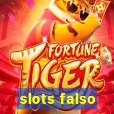 slots falso